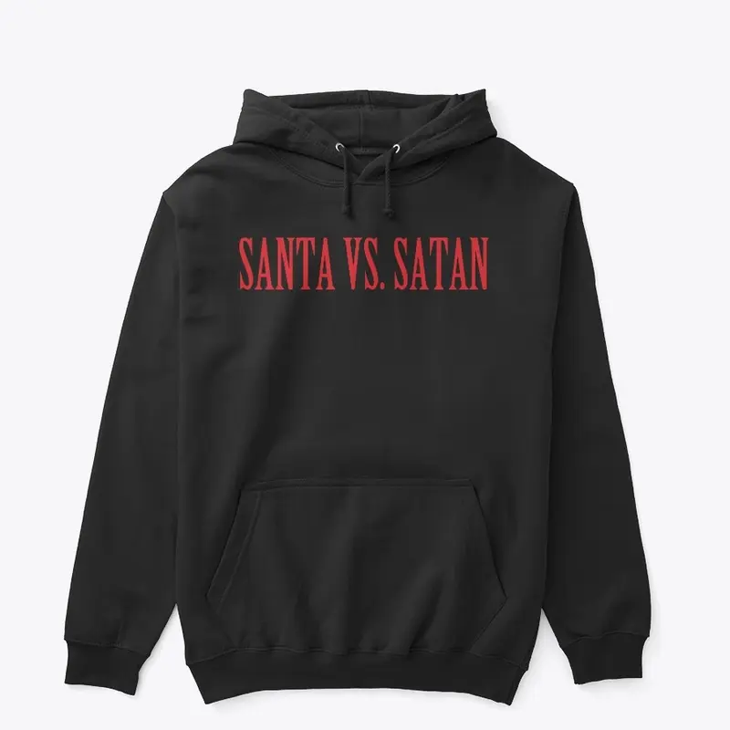 Santa Vs. Satan Ts and Hoodies